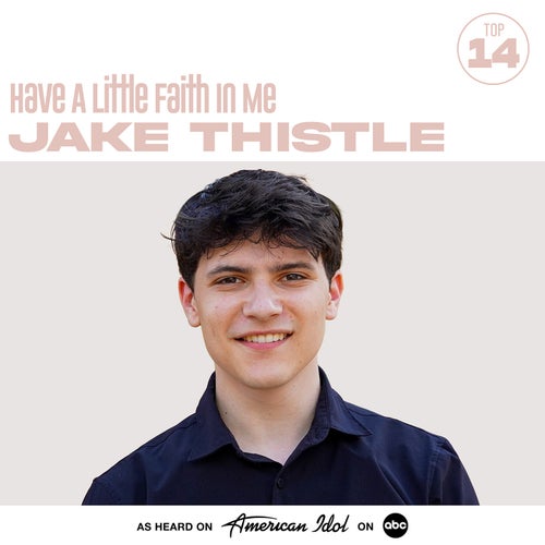 Have A Little Faith In Me (from American Idol)