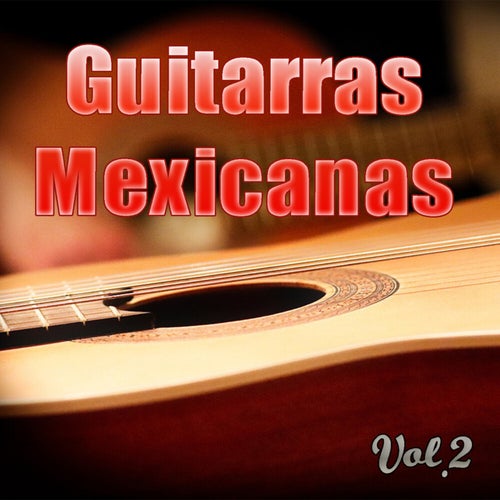 Guitarras Mexicanas Vol.2