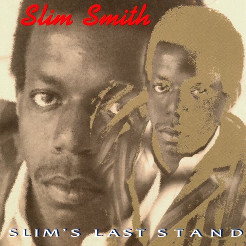 Slim's Last Stand