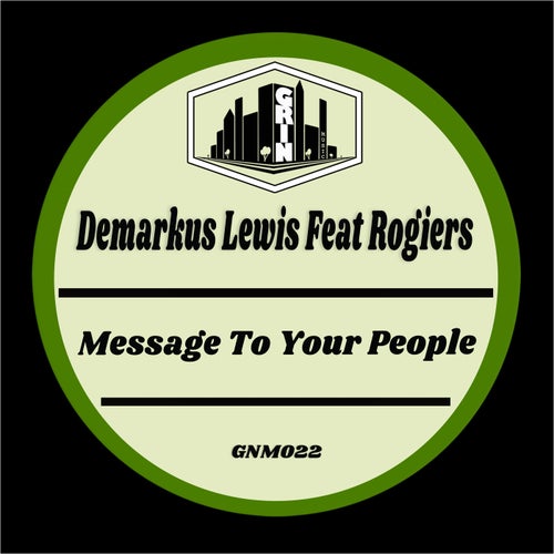 Message to Your People (feat. Rogiers)