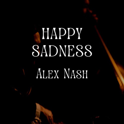 Happy Sadness