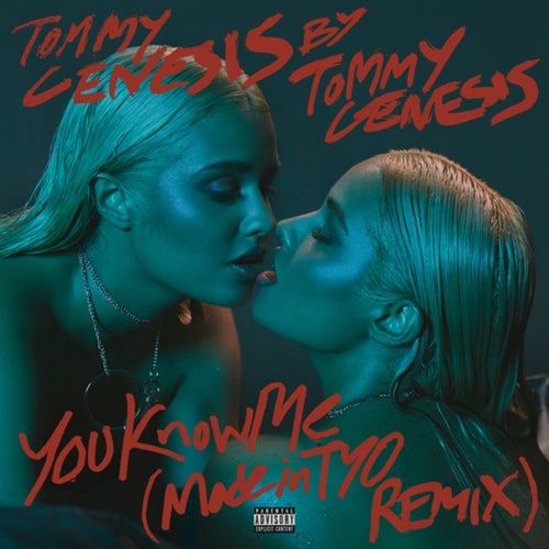 You Know Me (MadeInTYO Remix)