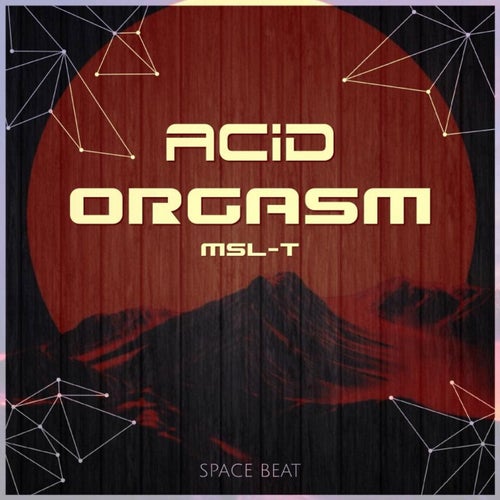 Acid Orgasm