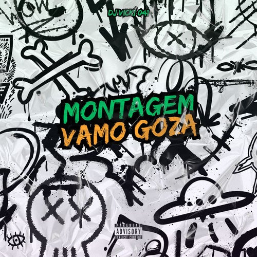 MONTAGEM VAMO GOZA