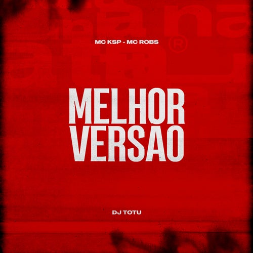 Melhor Versão