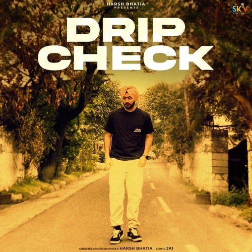 Drip Check
