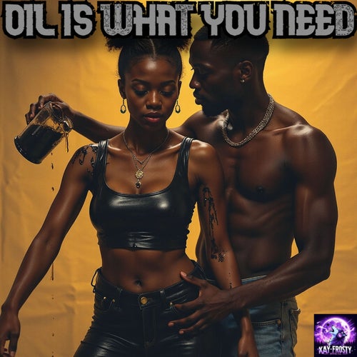 Oil Is What You Need Riddim (Official Audio)