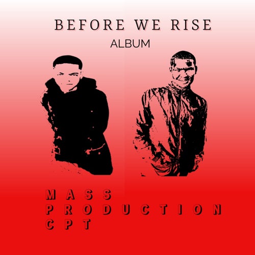 Before We Rise