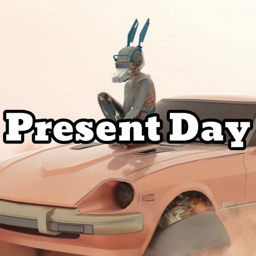 Present Day