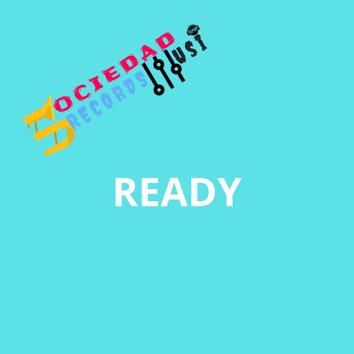READY