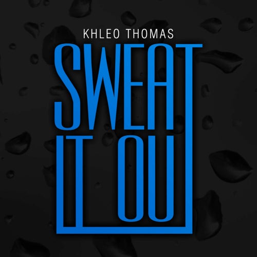 Sweat It Out