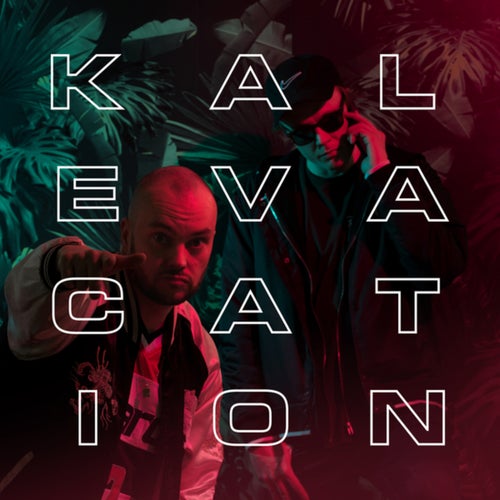 Kalevacation - EP