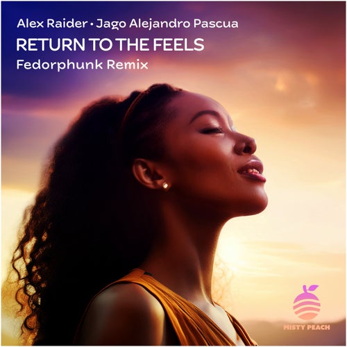 Return To The Feels (Fedorphunk Remix)