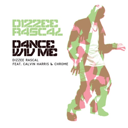 Dance Wiv Me [feat. Calvin Harris and Chrome]