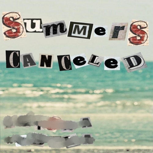 Summer's Canceled