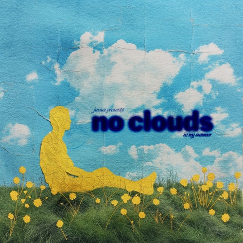 no clouds in my summer
