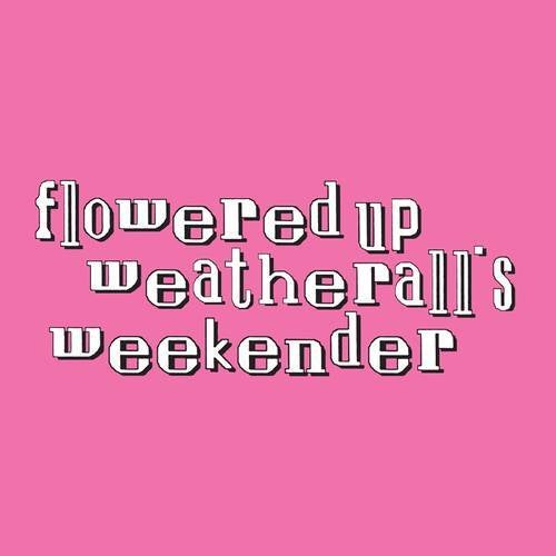 Weatherall's Weekender