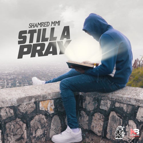 Still A Pray