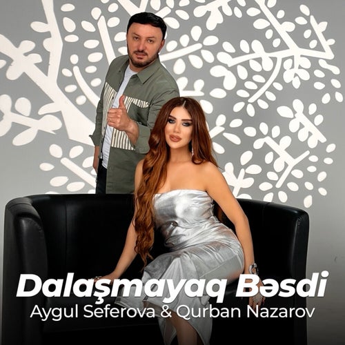 Dalaşmayaq Bəsdi