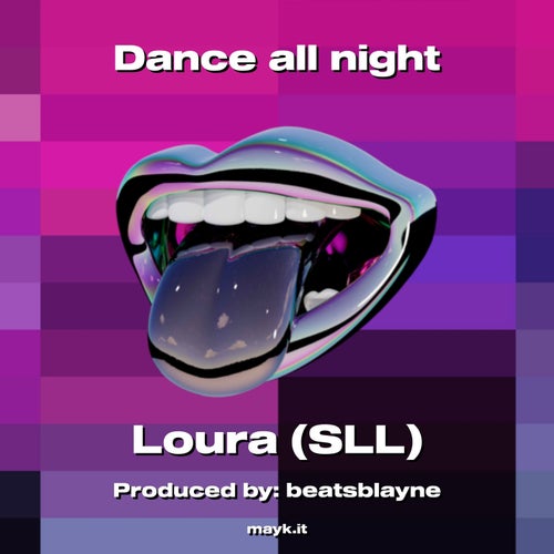 Dance all night