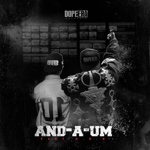 And-A-Um (feat. B.o.B)