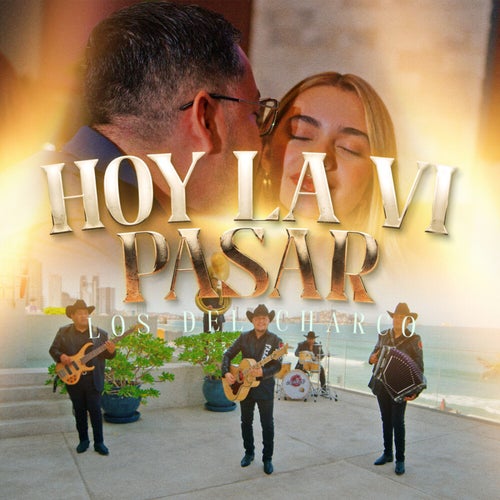 Hoy La Vi Pasar