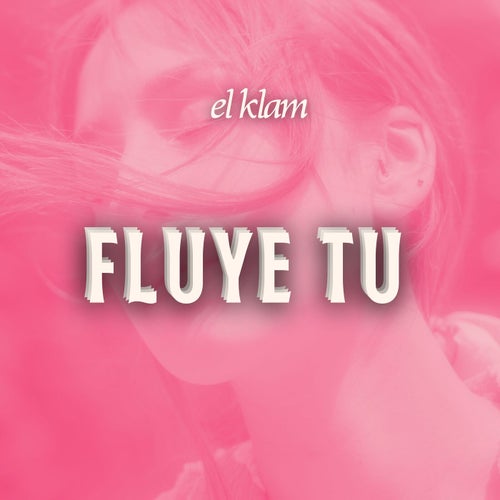 fluye tu