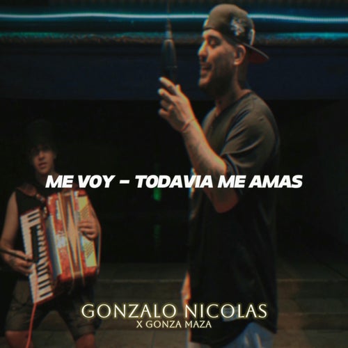 Me Voy - Todavia Me Amas