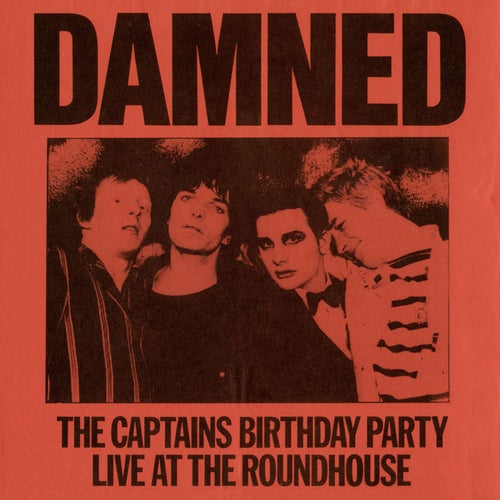 The Captain's Birthday Party (Live at the Roundhouse)
