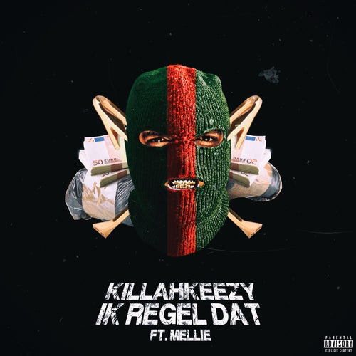 Ik Regel Dat (feat. Mellie)