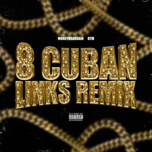 8 Cuban Links (Remix)