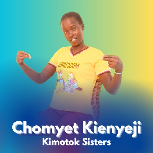 Chomyet Kienyeji