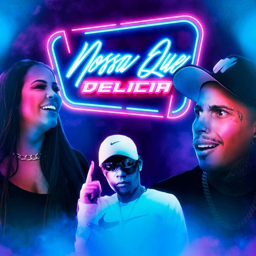 Nossa Que Delicia
