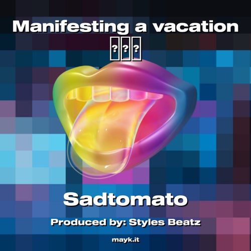 Manifesting a vacation