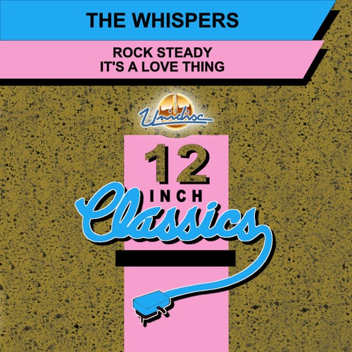 12 Inch Classics: The Whispers