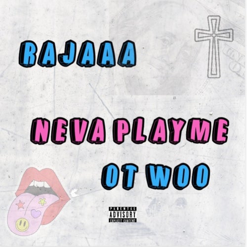 Neva Play Me (feat. rajaaa)
