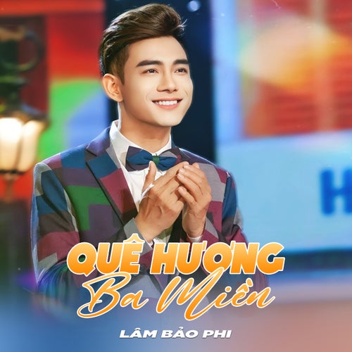 Quê Hương Ba Miền