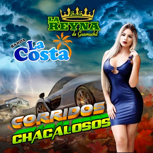 Corridos Chacalosos