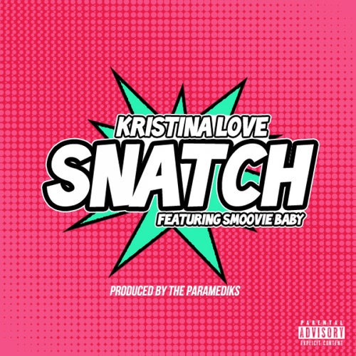 Snatch  (feat. Smoovie Baby)