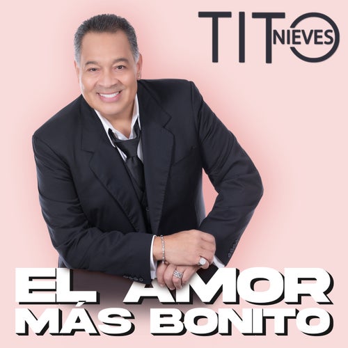El Amor Más Bonito (Nueva Versión)