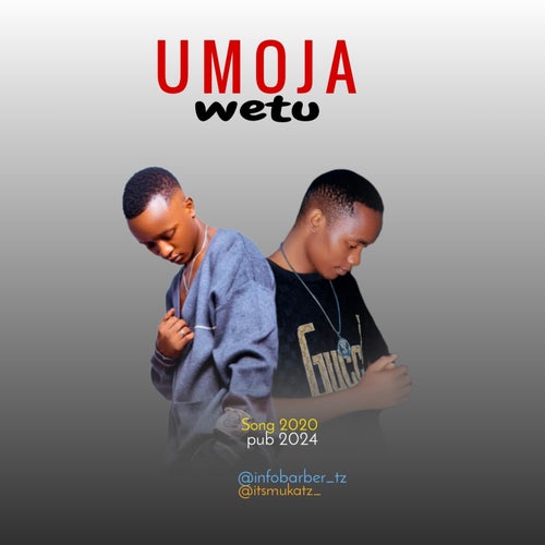 UMOJA WETU (feat. Richboy)