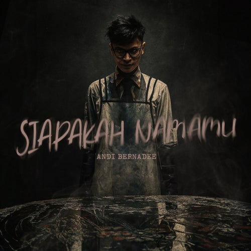 Siapakah Namamu