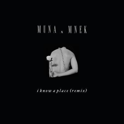 I Know A Place (MNEK Remix)