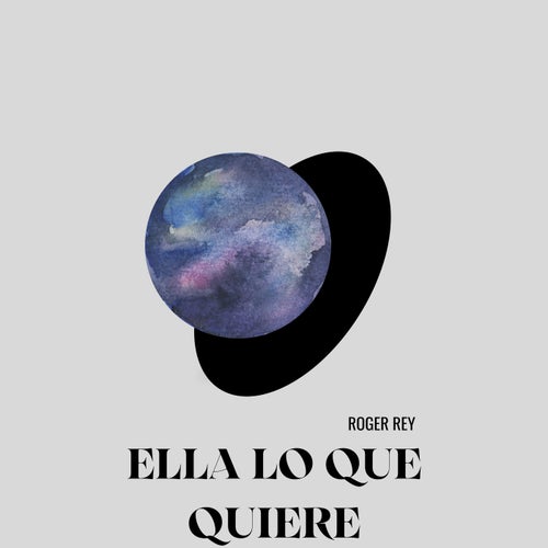 ELLA LO QUE QUIERE