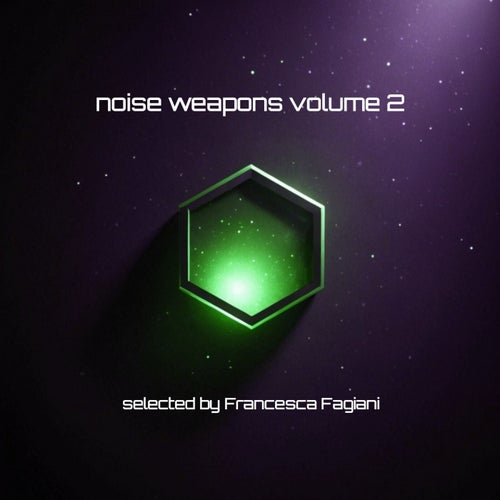 Noise Weapons volume 2