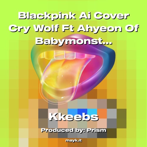 Blackpink Ai Cover Cry Wolf Ft Ahyeon Of Babymonster
