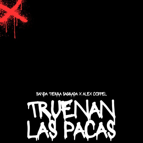 Truenan Las Pacas
