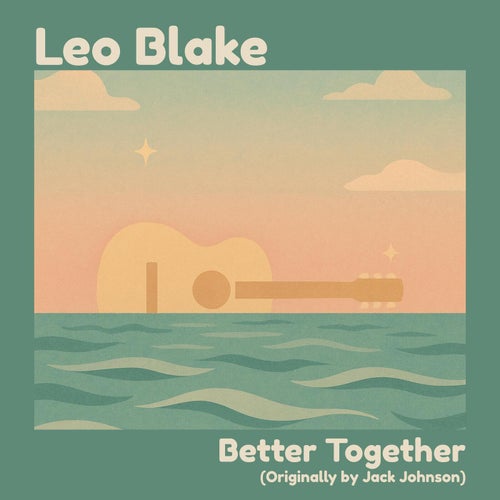 Better Together (Originally by Jack Johnson) [Acoustic Chill Version]