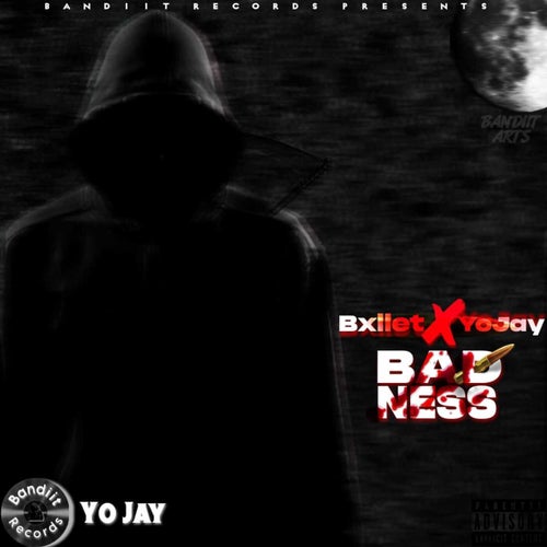 Badness (feat. YoJay)