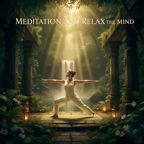 Meditation and relax the mind